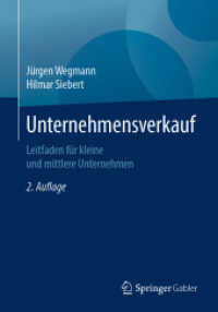 Unternehmensverkauf : Leitfaden für kleine und mittlere Unternehmen （2ND）
