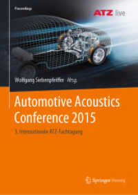 Automotive Acoustics Conference 2015 : 3. Internationale ATZ-Fachtagung (Proceedings) （1. Aufl. 2019）
