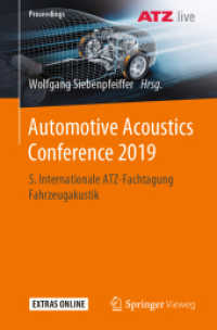 Automotive Acoustics Conference 2019 : 5. Internationale ATZ-Fachtagung Fahrzeugakustik (Proceedings) （1. Aufl. 2020）