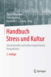 Handbuch Stress und Kultur : Interkulturelle und kulturvergleichende Perspektiven (Handbuch Stress und Kultur) （2ND）