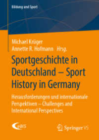Sportgeschichte in Deutschland - Sport History in Germany : Herausforderungen und internationale Perspektiven - Challenges and International Perspectives (Bildung und Sport)