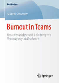 Burnout in Teams : Ursachenanalyse und Ableitung von Vorbeugungsmaßnahmen (Bestmasters) （1. Aufl. 2020）
