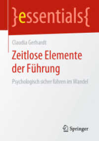 Zeitlose Elemente der Führung : Psychologisch sicher führen im Wandel (essentials) （1. Aufl. 2020）
