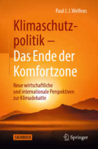 Klimaschutzpolitik - Das Ende der Komfortzone : Neue wirtschaftliche und internationale Perspektiven zur Klimadebatte