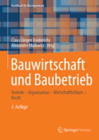 Bauwirtschaft und Baubetrieb : Technik - Organisation - Wirtschaftlichkeit - Recht (Handbuch für Bauingenieure) （3RD）