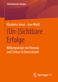 Un-sichtbare Erfolge : Bildungswege Von Romnja Und Sintize in Deutschland (Interkulturelle Studien)