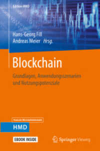 Blockchain, m. 1 Buch, m. 1 E-Book : Grundlagen, Anwendungsszenarien und Nutzungspotenziale. Mit E-Book (Edition HMD) （2020. xv, 379 S. XV, 379 S. 66 Abb., 33 Abb. in Farbe. Book + eBook. 2）
