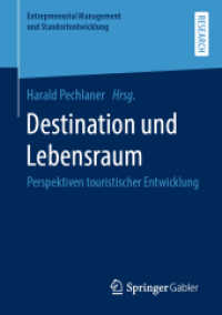 Destination und Lebensraum : Perspektiven touristischer Entwicklung (Entrepreneurial Management und Standortentwicklung)