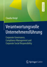 Verantwortungsvolle Unternehmensführung : Corporate Governance, Compliance Management und Corporate Social Responsibility