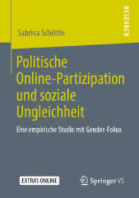 Politische Online-Partizipation und soziale Ungleichheit : Eine empirische Studie mit Gender-Fokus （1. Aufl. 2019）