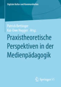 Praxistheoretische Perspektiven in der Medienpädagogik (Digitale Kultur und Kommunikation)