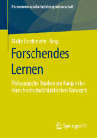 Forschendes Lernen : Pädagogische Studien zur Konjunktur eines hochschuldidaktischen Konzepts (Phänomenologische Erziehungswissenschaft)