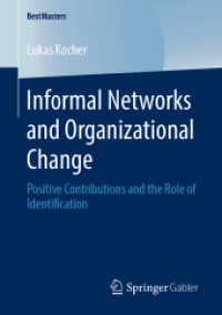 Informal Networks and Organizational Change : Positive Contributions and the Role of Identification (Bestmasters)