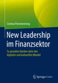 New Leadership im Finanzsektor : So gestalten Banken aktiv den digitalen und kulturellen Wandel