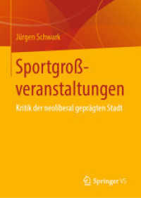 Sportgroßveranstaltungen : Kritik der neoliberal geprägten Stadt （1. Aufl. 2020）