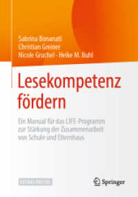 Lesekompetenz fördern : Ein Manual für das LIFE-Programm zur Stärkung der Zusammenarbeit von Schule und Elternhaus （1. Aufl. 2020）