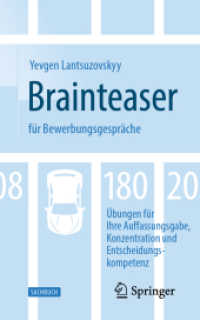 Brainteaser für Bewerbungsgespräche : 180 Übungen für Ihre Auffassungsgabe， Konzentration und Entscheidungskompetenz