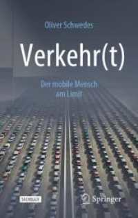 Verkehr(t) : Der mobile Mensch am Limit （1. Aufl. 2021）