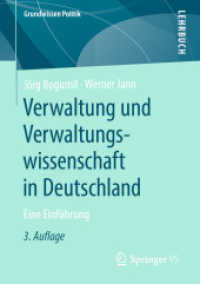Verwaltung und Verwaltungswissenschaft in Deutschland : Eine Einführung (Grundwissen Politik) （3RD）