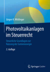Photovoltaikanlagen im Steuerrecht : Steuerliche Grundlagen zur Nutzung der Sonnenenergie