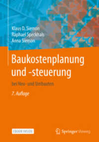 Baukostenplanung und -steuerung, m. 1 Buch, m. 1 E-Book : bei Neu- und Umbauten （7. Aufl. 2021. xv, 374 S. XV, 374 S. 34 Abb. Book + eBook. 240 mm）
