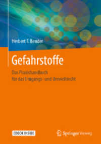 Gefahrstoffe, m. 1 Buch, m. 1 E-Book : Das Praxishandbuch für das Umgangs- und Umweltrecht. Mit E-Book （2020. xv, 430 S. XV, 430 S. 164 Abb., 131 Abb. in Farbe. Book + eBook.）