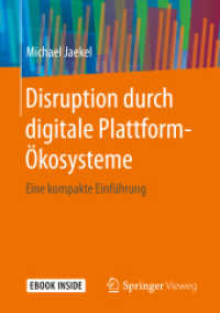 Disruption durch digitale Plattform-Ökosysteme, m. 1 Buch, m. 1 E-Book : Eine kompakte Einführung. Mit E-Book （2020. xi, 112 S. XI, 112 S. 14 Abb., 11 Abb. in Farbe. Book + eBook. 2）