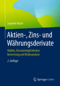 Aktien-, Zins- und Währungsderivate : Märkte, Einsatzmöglichkeiten, Bewertung und Risikoanalyse （2ND）