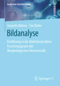 Bildanalyse : Einführung in die bildrekonstruktive Forschungspraxis der Morphologischen Hermeneutik (Qualitative Sozialforschung)