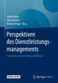 Perspektiven des Dienstleistungsmanagements, m. 1 Buch, m. 1 E-Book : Aus Sicht von Forschung und Praxis. Mit E-Book （2020. xxiii, 861 S. XXIII, 861 S. 73 Abb., 14 Abb. in Farbe. Book + eB）