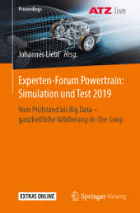 Experten-Forum Powertrain: Simulation und Test 2019 : Vom Prüfstand bis Big Data - ganzheitliche Validierung-in-the-Loop (Proceedings) （1. Aufl. 2020）