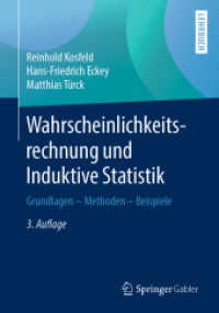 Wahrscheinlichkeitsrechnung und Induktive Statistik : Grundlagen - Methoden - Beispiele （3RD）