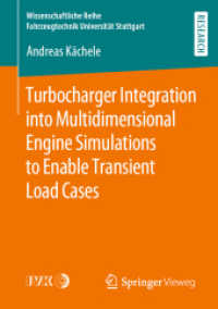Turbocharger Integration into Multidimensional Engine Simulations to Enable Transient Load Cases (Wissenschaftliche Reihe Fahrzeugtechnik Universität Stuttgart)
