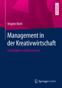 Management in der Kreativwirtschaft : Grundlagen und Basiswissen