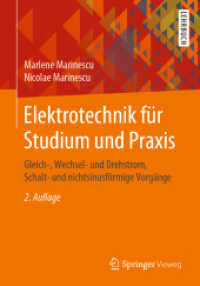 Elektrotechnik für Studium und Praxis : Gleich-, Wechsel- und Drehstrom, Schalt- und nichtsinusförmige Vorgänge （2ND）