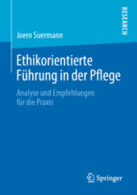 Ethikorientierte Führung in der Pflege : Analyse und Empfehlungen für die Praxis