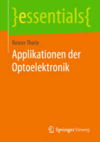 Applikationen der Optoelektronik (Essentials) （2020. ix, 27 S. IX, 27 S. 15 Abb. 210 mm）