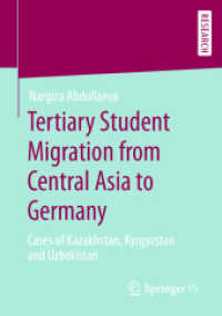 Tertiary Student Migration from Central Asia to Germany : Cases of Kazakhstan, Kyrgyzstan and Uzbekistan