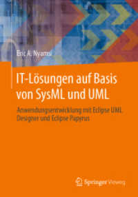 IT-Lösungen auf Basis von SysML und UML : Anwendungsentwicklung mit Eclipse UML Designer und Eclipse Papyrus