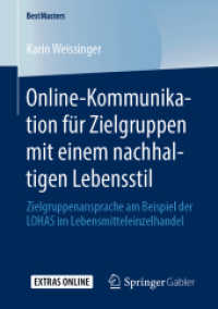 Online-Kommunikation für Zielgruppen mit einem nachhaltigen Lebensstil : Zielgruppenansprache am Beispiel der LOHAS im Lebensmitteleinzelhandel (Bestmasters)