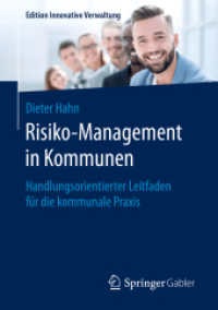 Risiko-Management in Kommunen : Handlungsorientierter Leitfaden für die kommunale Praxis (Edition Innovative Verwaltung)