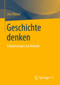 Geschichte denken : Erläuterungen zur Historik