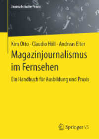 Magazinjournalismus im Fernsehen : Ein Handbuch für Ausbildung und Praxis (Journalistische Praxis)