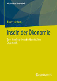 Inseln der Ökonomie : Zum Inselmythos der klassischen Ökonomik (Wirtschaft + Gesellschaft) （1. Aufl. 2020）