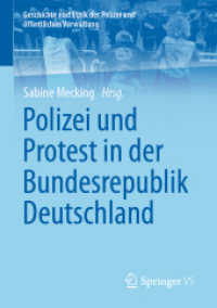 Polizei und Protest in der Bundesrepublik Deutschland (Geschichte und Ethik der Polizei und öffentlichen Verwaltung)