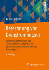 Berechnung von Drehstromnetzen : Berechnung stationärer und nichtstationärer Vorgänge mit Symmetrischen Komponenten und Raumzeigern