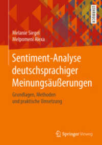 Sentiment-Analyse deutschsprachiger Meinungsäußerungen : Grundlagen, Methoden und praktische Umsetzung