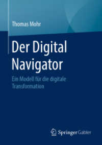 Der Digital Navigator : Ein Modell für die digitale Transformation （1. Aufl. 2020）