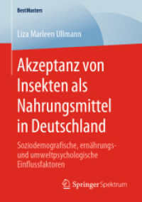 Akzeptanz Von Insekten Als Nahrungsmittel in Deutschland : Soziodemografische, Ernhrungs- Und Umweltpsychologische Einflussfaktoren (Bestmasters)