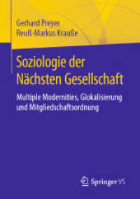Soziologie der Nächsten Gesellschaft : Multiple Modernities, Glokalisierung und Mitgliedschaftsordnung
